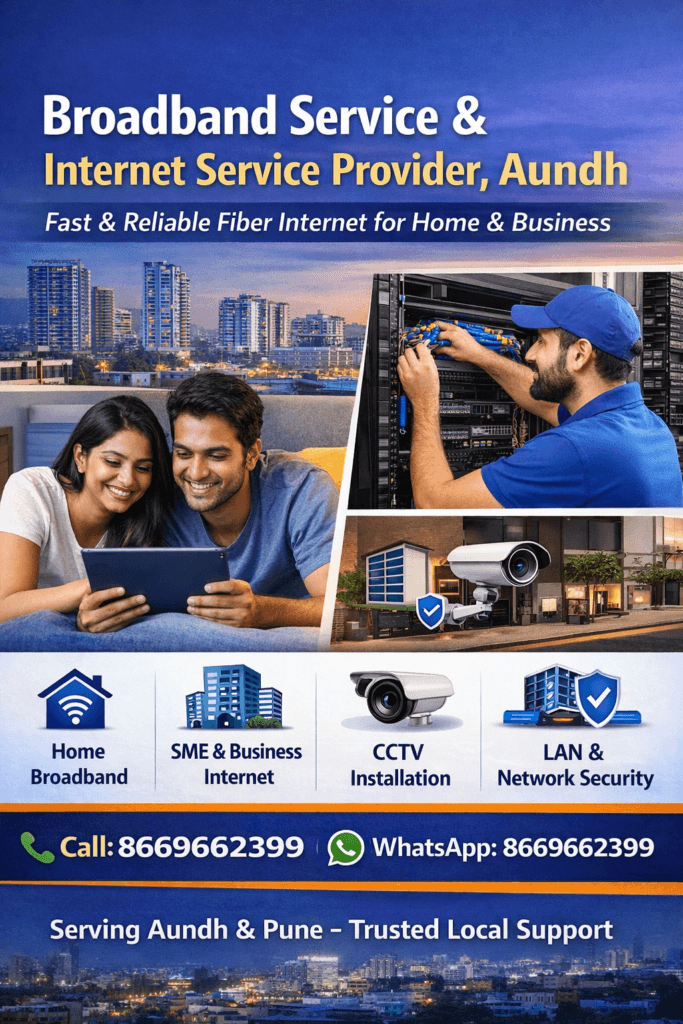 Broadband Service & High-Speed Internet for residential & commercial use in Aundh 