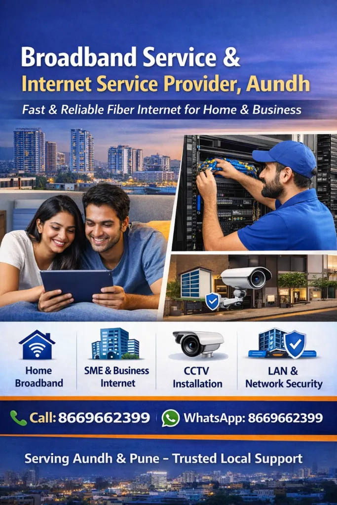 Broadband Service & High-Speed Internet for residential & commercial use in Aundh